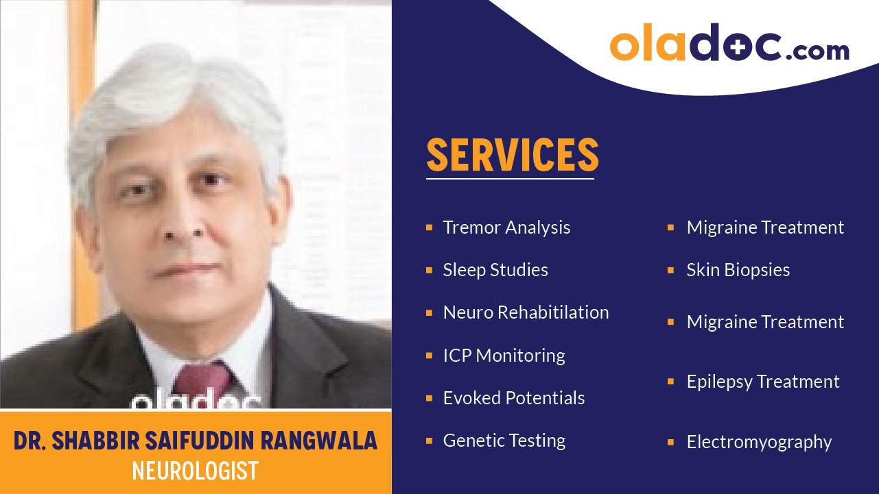 Services provided by Dr. Shabbir Saifuddin Rangwala